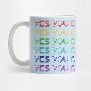 Yes You Can Mug